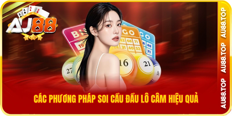 Các phương pháp soi cầu đầu lô câm hiệu quả